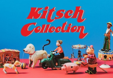 Kitsch Collection - レトロでジャンクなものたち